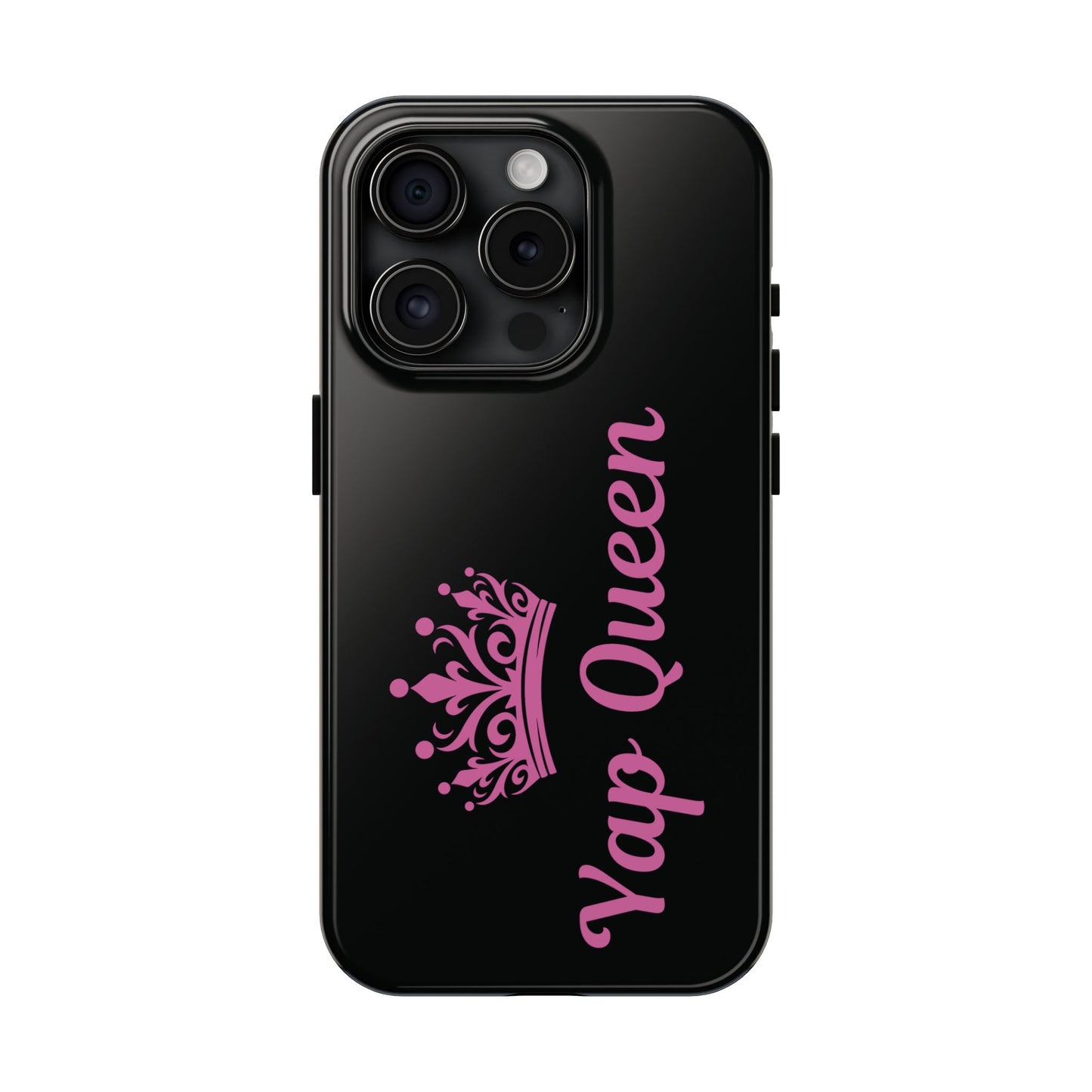 Yap Queen Tough Phone Case