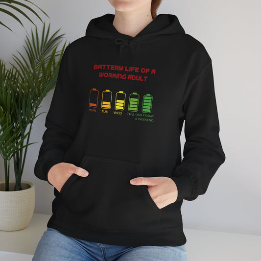 Battery Life of a Working Adult Unisex Hooded Sweatshirt