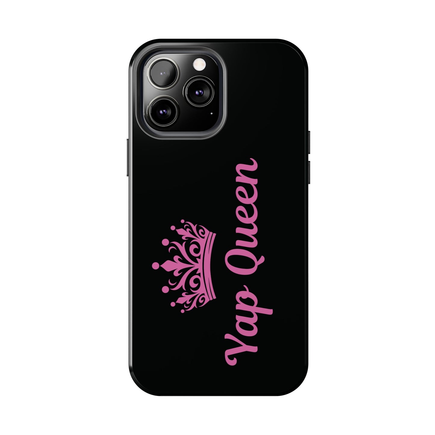 Yap Queen Tough Phone Case