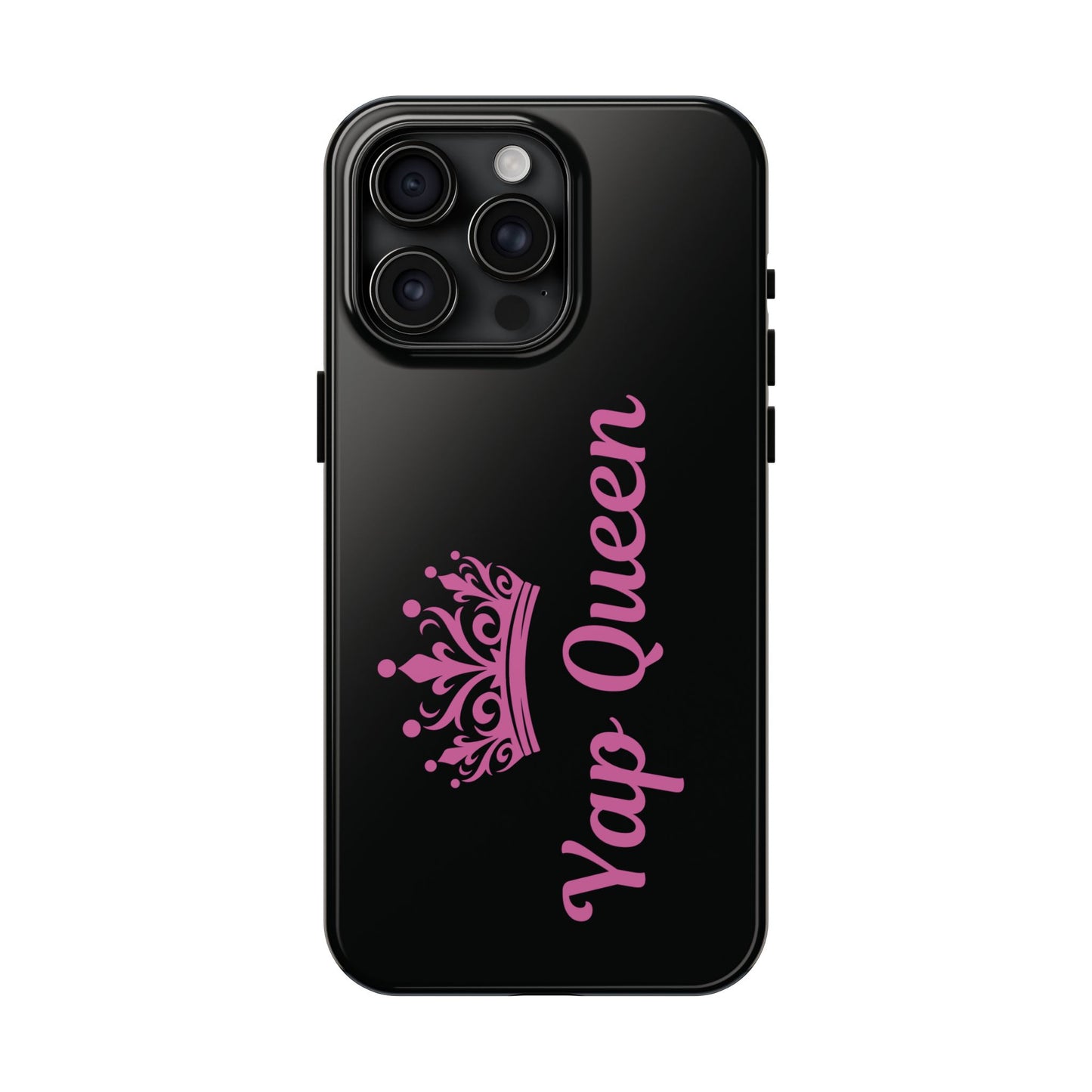 Yap Queen Tough Phone Case