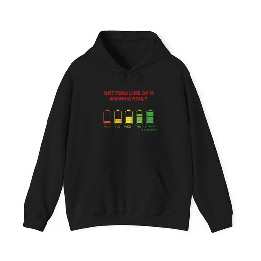 Battery Life of a Working Adult Unisex Hooded Sweatshirt